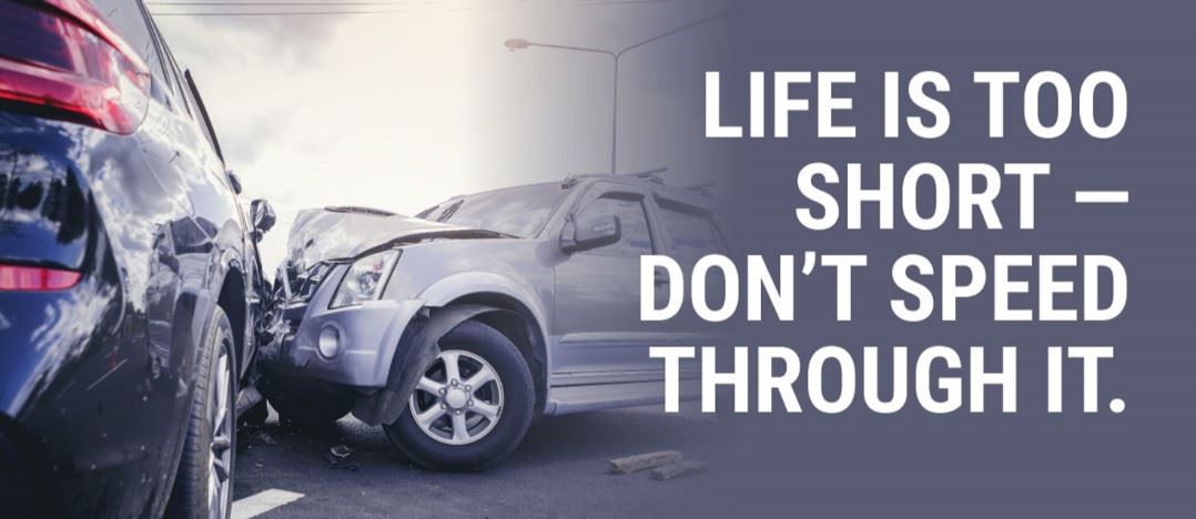 Life is Short Dont Speed Through It